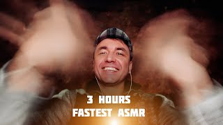 3 Hours of The Fastest ASMR EVER !