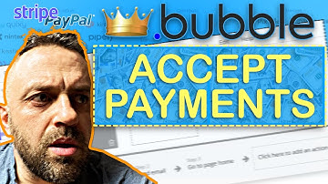 How To Accept Payments with Bubble.io (FULL TUTORIAL) | Bubble Tutorial for Beginners (2022)