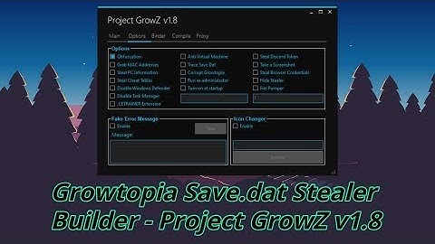 Growtopia Save.dat Stealer Builder | Project GrowZ v1.8 - FREE