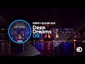 Deep dreams 08  deep house mix by dreamlab project