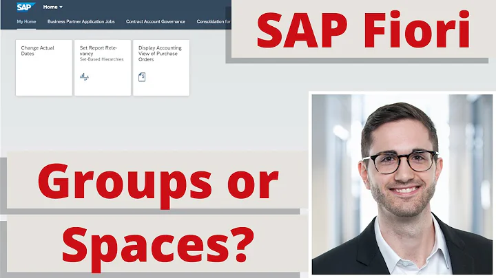 SAP Fiori: Groups or Spaces and Pages in use? Launchpad Configuration