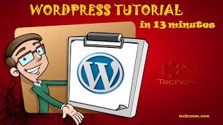 Wordpress Tutorial in 13 minutes