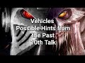 10th Talk: Parts of History Resurface with Vehicles
