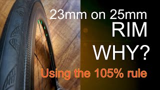 23mm on 25mm RIM, using the 105% rule