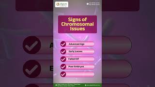 Knowledge Series-2 || What are the signs of chromosomal issues || Odigyn Fertility Care