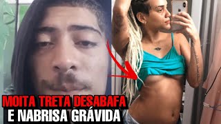 NABRISA ESTÁ GRAVIDA + MOITA TRETA DESABAFA