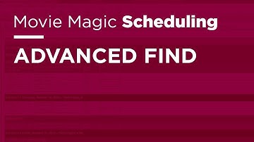 Movie Magic Scheduling - Advanced Find