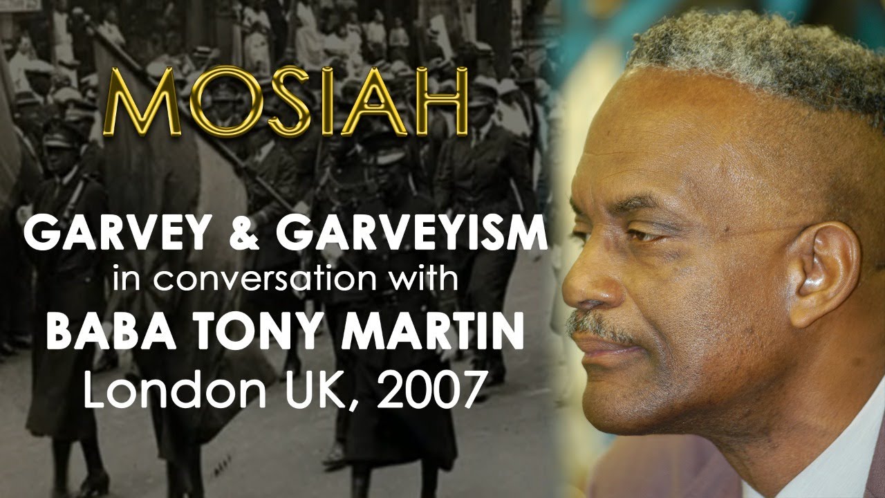 Garvey & Garveyism: Baba Tony Martin - In Conversation #MOSIAH - YouTube