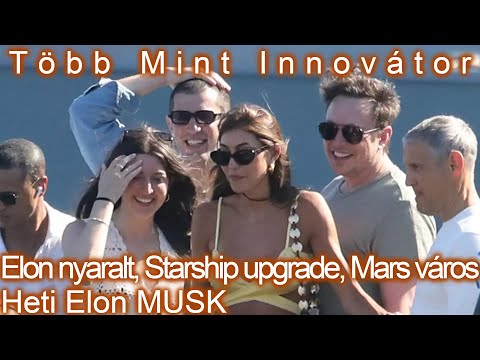 TMI: Elon nyaralt! 20-30 évvel az első landolás után kezdődhet a Mars város, Starship fejlesztések