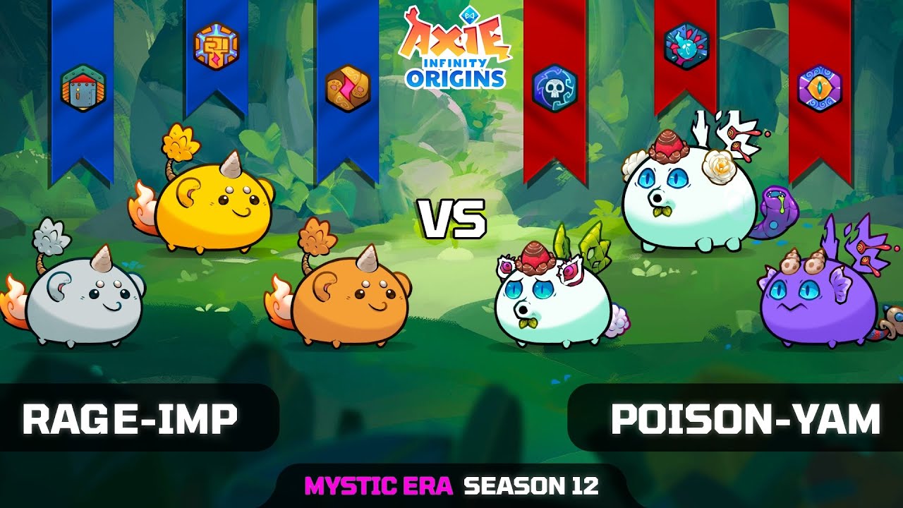 RAGE-IMP vs POISON-YAM | SEASON 12 | AXIE INFINITY ORIGINS