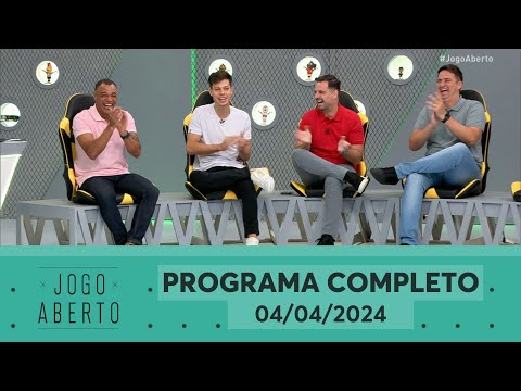 [AO VIVO] JOGO ABERTO - 04/04/2024