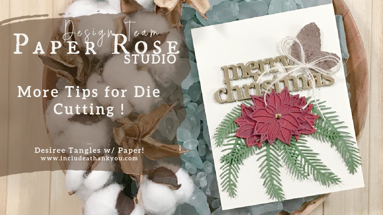 Paper Rose Studio A Die Cutting Tip Christmas In July Poinsettia