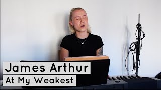 James Arthur - At My Weakest Cover
