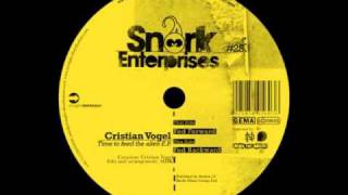 Cristian Vogel - Time to feed the alien e.p. (Snork25)