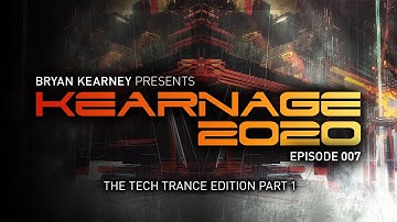 Bryan Kearney - The Tech Trance Edition Part 1
