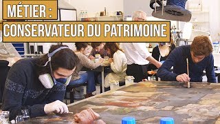 Métier : Conservateur du Patrimoine