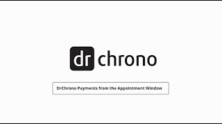 Training: DrChrono Billing | DrChrono Payments from the Appointment Window