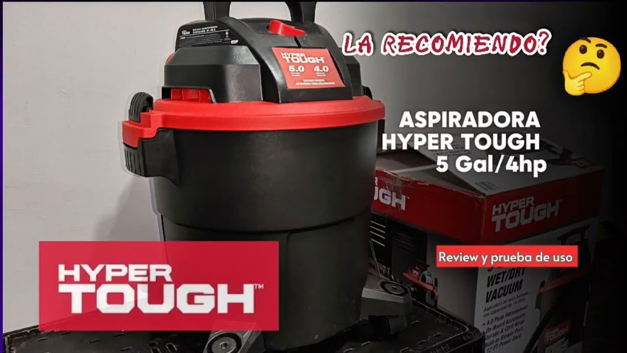 ASPIRADORA HYPER TOUGH 5GAL/4HP          (Revision+Prueba de uso)
