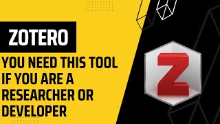 You Need This Tool If You Are A Researcher Or Developer - Zotero
