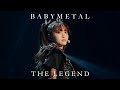 BABYMETAL - 「THE LEGEND」 Live at PIA Arena [字幕 / Subtitled] [HQ]