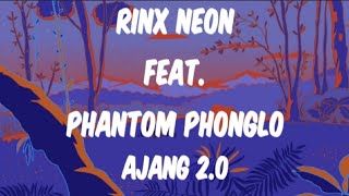 Rinx Neon – Ajang 2.0