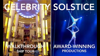 Celebrity Solstice Cruise Ship Tour and Don't Miss The Nightly Show! Exclusive Feature! Art of Glass