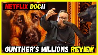 Celebrity Gunther's Millions Netflix Review - Richest Dog in the World!! 2023 Documentary Series Review Profile