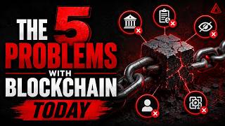 The 5 problems with blockchain today
