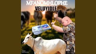 Veluyidle (feat. Asanda Njinji & Mdumazi)