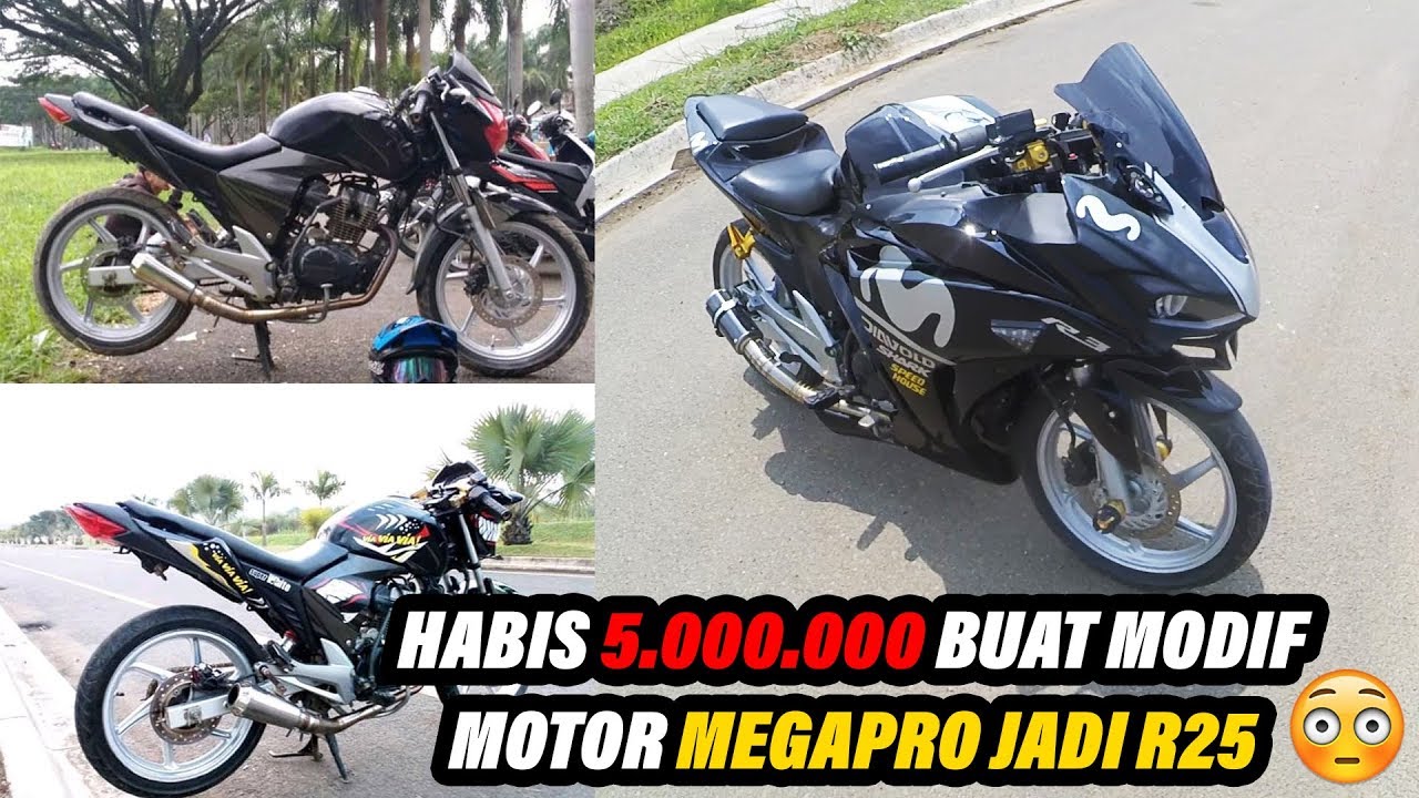 HABIS 5000000 BUAT MODIF MEGAPRO 2013 JADI FULL R25 YouTube