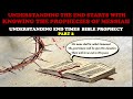 Understanding the end starts with knowing the prophecies of messiah  end times bible prophecy pt 2