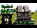 HAUNTED BLOOD'S POINT CEMETERY'S Guardian Hell Dogs - In Boone County, Illinois