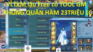 VLTK Mobile lậu Free có cả SV Tool GM và SV K Tool - Không Quân Hàm 23triệu Lực Chiến | Sin RG
