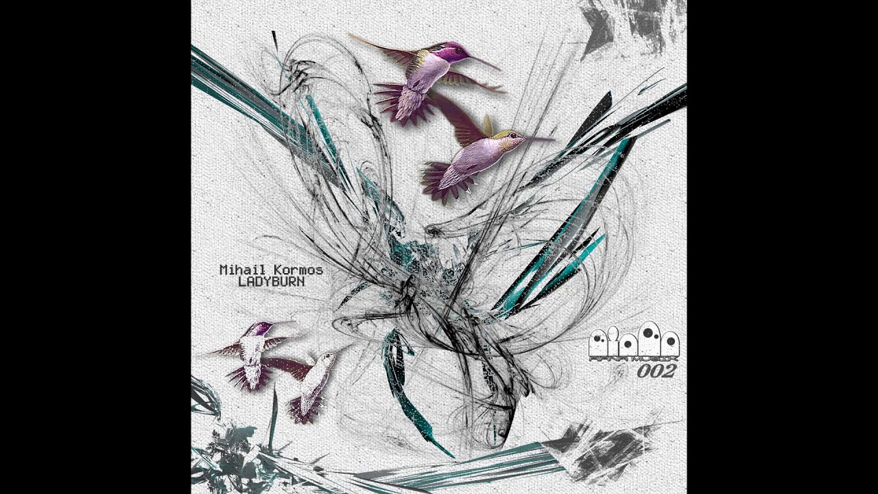Mihail Kormos - Ladyburn (Original Mix) [AIANA002]
