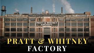 Inside Pratt & Whitney: The Engine Factory That Powered America’s Warplanes