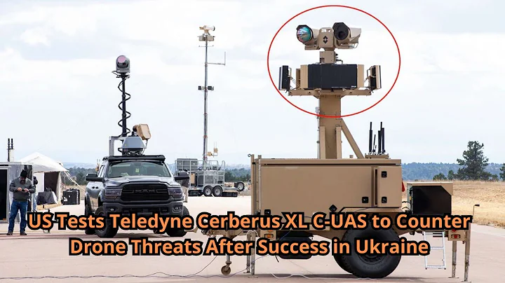 US Tests Teledyne Cerberus XL C UAS to Counter Drone Threats After Success in Ukraine