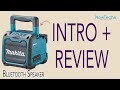 Makita Bluetooth Speaker Introduction and Review Makita Bluetooth Speaker Introduction and Review