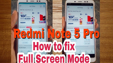 How To Fix Full Screen Mode in Redmi Note 5 Pro // Full Screen mode on in Redmi Note 5 pro