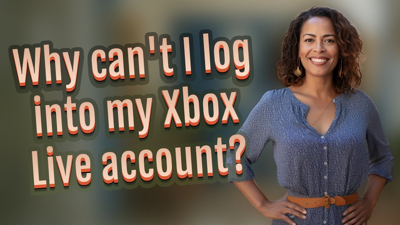 Why can't I log into my Xbox Live account? - YouTube
