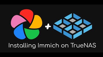 (deprecated watch newest video) ￼Immich on TrueNAS Scale: