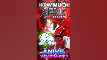 How much gems does it take to get Alucard in anime vanguard | #animevanguards #animevanguard #roblox