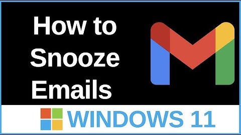 How to Snooze Gmail Emails on Laptop with Windows 11 | Easy Guide for 2025