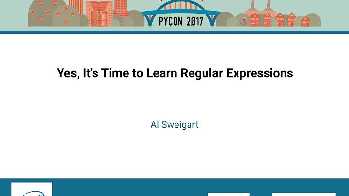 Al Sweigart   Yes, It's Time to Learn Regular Expressions   PyCon 2017