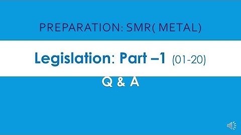 MCQ || Second Class Restricted | Foreman | Mate  Exam || Legislation:  Part 1 || 01-20 || 2021 Quest