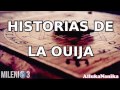 Milenio 3 - Historias de la Ouija
