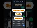How to Style WhatsApp Chat Font ✍️✨ | Bold, Italic & More! #Shorts #instagram #smartphone #tech