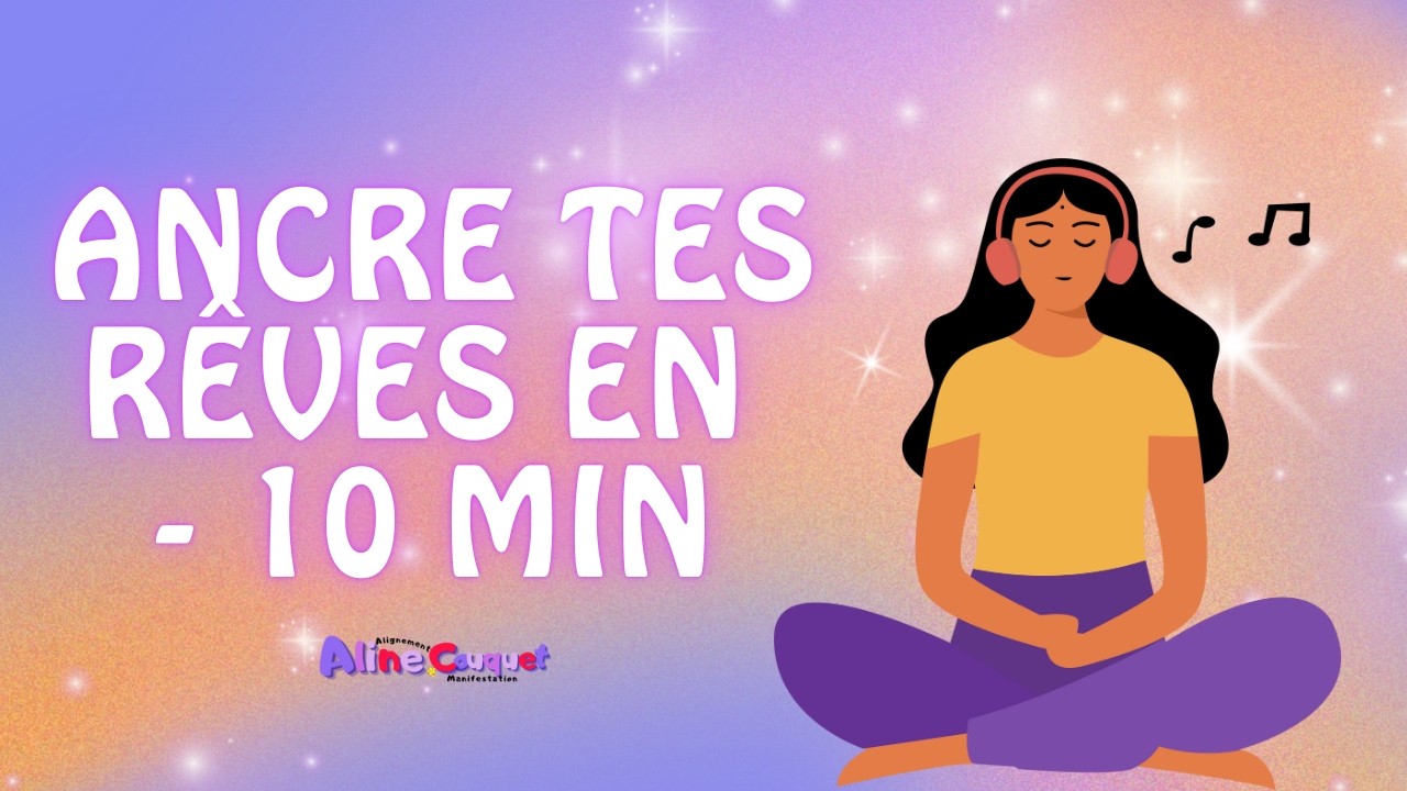 Audio puissant pour ancrer tes rêves 2026 : reprends ton pouvoir en moins de10 minutes