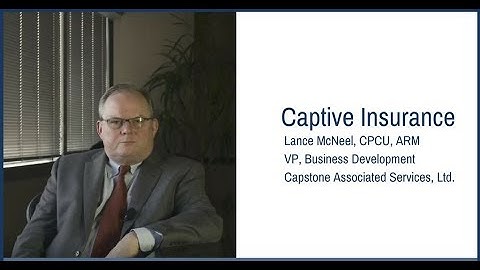 Captive Insurance Overview