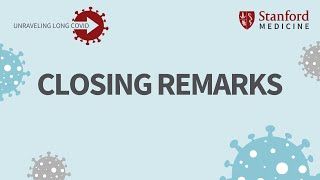 Closing remarks | Unraveling Long COVID Care