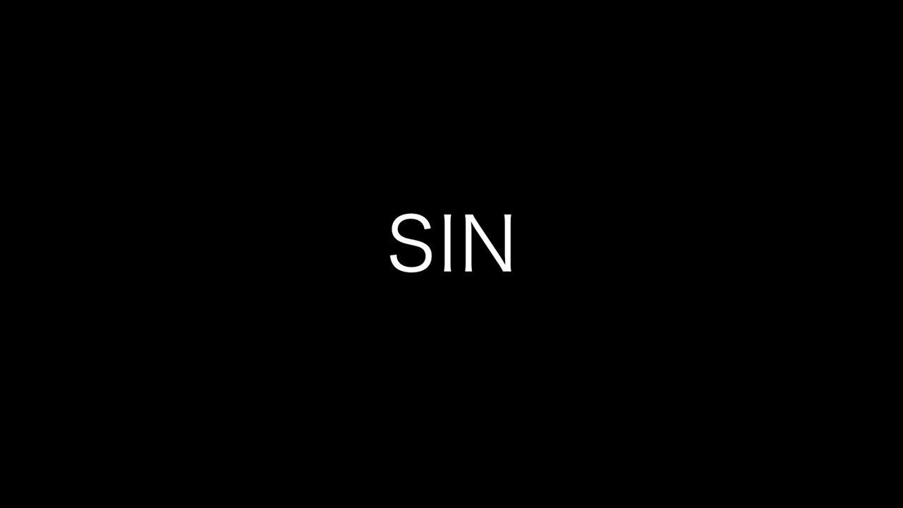 SIN What does GOD say about sin? What should we do when we have
